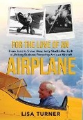 Cover: For the Love of an Airplane - Turner Creek