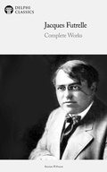 Cover: Delphi Complete Works of Jacques Futrelle Illustrated - Delphi Publishing Ltd