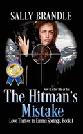 Cover: The Hitman's Mistake (Love Thrives in Emma Springs, #1) - Copper Horse Publishing