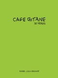 Bild: Cafe Gitane - McNally Jackson Books