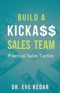 Cover: Build a Kicka$$ Sales Team - Gwn Publishing
