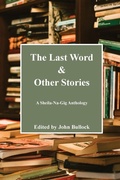 Cover: The Last Word - Sheila-Na-Gig Editions