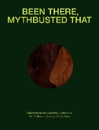 Enlarge image Cover: Been There, Mythbusted that (SC) - ALABASTER