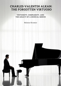 Abbildung von: Charles-Valentin Alkan:  The Forgotten Virtuoso - Tredition Gmbh