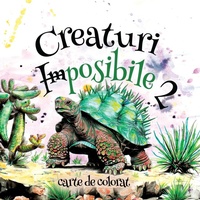 Enlarge image Cover: Creaturi Imposibile 2 - Bambooks