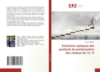 Abbildung von: Emissions optiques des produits de pulverisation des metaux Ni, Cr, Ti - Editions Universitaires Europeennes