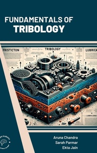 Enlarge image Cover: Fundamentals of Tribology (Int) - Bio-green Books