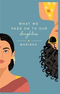 Cover: What We Pass on to Our Daughters - Leadstart