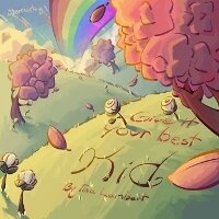 Abbildung von: Give it Your Best, Kid - Discovered Earth LLC