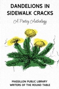 Cover: Dandelions in Sidewalk Cracks - Queen Anne's Lace Publishing