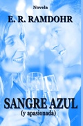 Cover: SANGRE AZUL (y apasionada) - E. R. Ramdohr