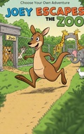 Cover: Joey Escapes the Zoo (Evil Joey - Choose Your Own Adventure, #1) - Ember S. Nox