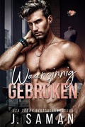 Cover: Waanzinnig gebroken (Waanzinnig de jouwe, #1) - Sisters Press