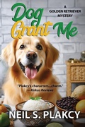 Cover: Dog Grant Me - Samwise Books