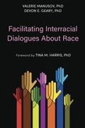 Cover: Facilitating Interracial Dialogues About Race - Cognella, Inc