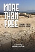Cover: More Than Free - Dorrance Publishing Co.