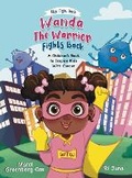 Cover: Wanda the Warrior Fights Back - Flor Publishing LLC