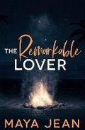 Cover: The Remarkable Lover - Stormy Hearts Books LLC