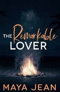 Enlarge image Cover: The Remarkable Lover - Stormy Hearts Books LLC