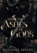 Cover: From the Ashes of Gods - Katerina Speers