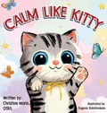 Cover: Calm like Kitty - Christine Morin OT
