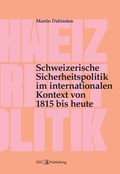 Bild: Schweizerische Sicherheitspolitik im internationalen Kontext von 1815 bis heute - buch & netz