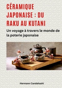 Abbildung von: Céramique japonaise : du Raku au Kutani - tredition