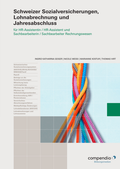 Cover: Schweizer Sozialversicherungen, Lohnabrechnung und Jahresabschluss - Compendio Bildungsmedien