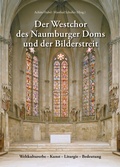 Cover: Der Westchor des Naumburger Doms und der Bilderstreit - Michael Imhof Verlag