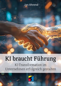Abbildung von: KI braucht Führung - MITP