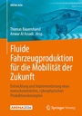 Bild: Fluide Fahrzeugproduktion für die Mobilität der Zukunft - Springer Vieweg