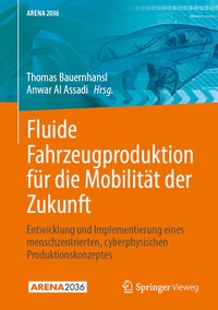 Abbildung von: Fluide Fahrzeugproduktion für die Mobilität der Zukunft - Springer Vieweg