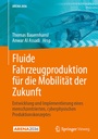 Bild: Fluide Fahrzeugproduktion für die Mobilität der Zukunft - Springer Vieweg