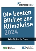 Cover: Die besten B&uuml;cher zur Klimakrise 2024 - JBZ