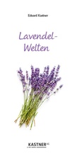 Cover: Lavendel-Welten - Kastner