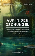 Cover: Auf in den Dschungel - Studienscheiss