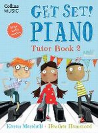 Abbildung von: Get Set! Piano Tutor Book 2 - HarperCollins
