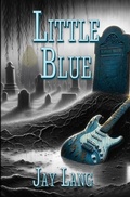 Cover: Little Blue - Bwl Publishing Inc.