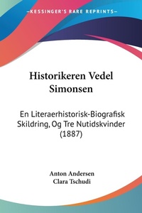 Abbildung von: Historikeren Vedel Simonsen - Kessinger Publishing