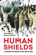 Cover: Human Shields - University of California Press