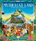 Cover: Mythology Land - Frances Lincoln Children's Books