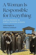 Cover: A Woman Is Responsible for Everything - Princeton University Press