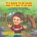 Cover: It's Good to be Good and It's Bad to be Bad - Logos Presentations
