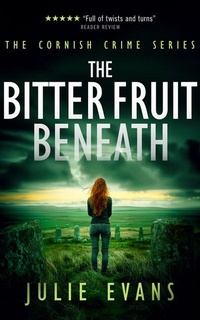Abbildung von: The Bitter Fruit Beneath - Vinci Books