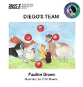 Cover: Diego's Team - Worth the Read