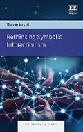 Cover: Rethinking Symbolic Interactionism - Edward Elgar Publishing