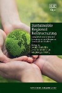 Enlarge image Cover: Sustainable Regional Restructuring - Edward Elgar Publishing