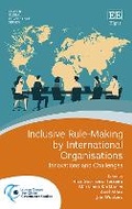 Cover: Inclusive Rule-Making by International Organisations - Edward Elgar Publishing
