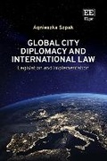 Abbildung von: Global City Diplomacy and International Law - Edward Elgar Publishing