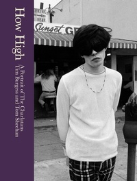 Abbildung von: How High: A Portrait of The Charlatans - Welbeck